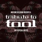 Insecure Delusion Presents: A Tribute To Tool poster
