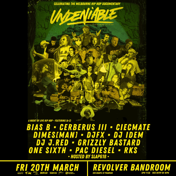 Undeniable: The Evolution of Melbourne Hip Hop (LIVE) live at Revolver Nightclub in Melbourne on March 20, 2026 - Concert poster